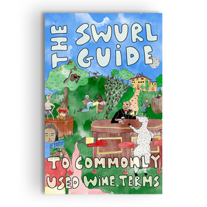 Swurl Guide to Commonly Used Wine Terms