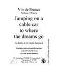 jumping on a cable car to where the dreams go anders frederick steen ardeche france natural white wine