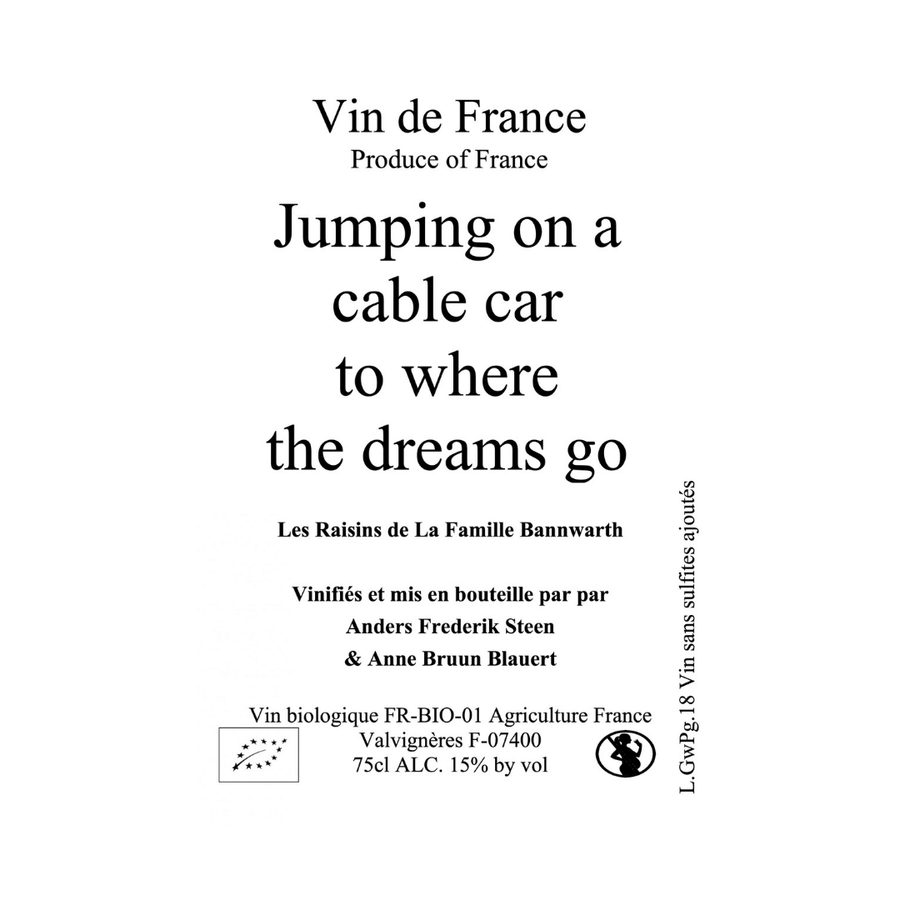 jumping on a cable car to where the dreams go anders frederick steen ardeche france natural white wine 